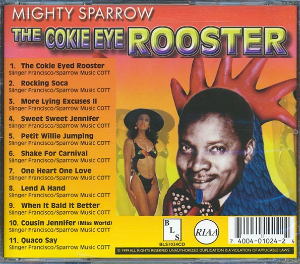 Mighty Sparrow - The Cokie Eye Rooster (CD)