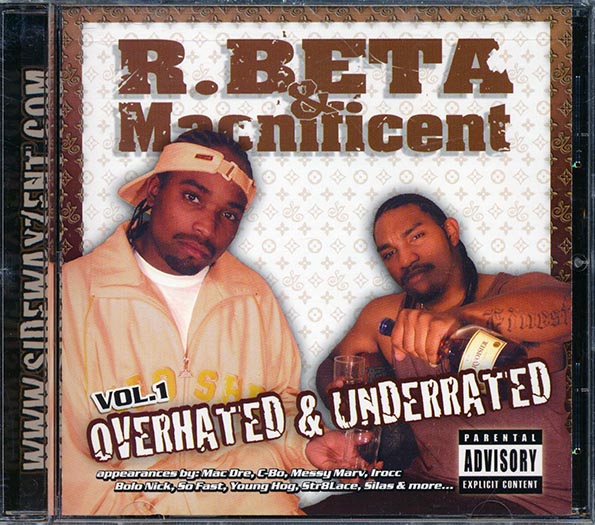 R Beta & Macnificent - Overhated & Underrated Volume 1 (CD)