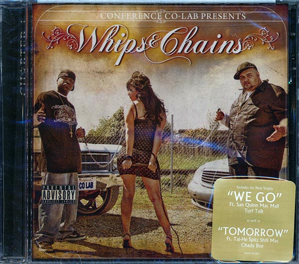 San Quinn, Dubee, Geezy, Mac Nail, Etc. - Whips & Chains (CD)