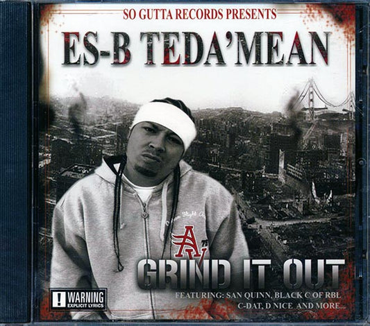 Es-B Teda'Mean - Grind It Out (CD)