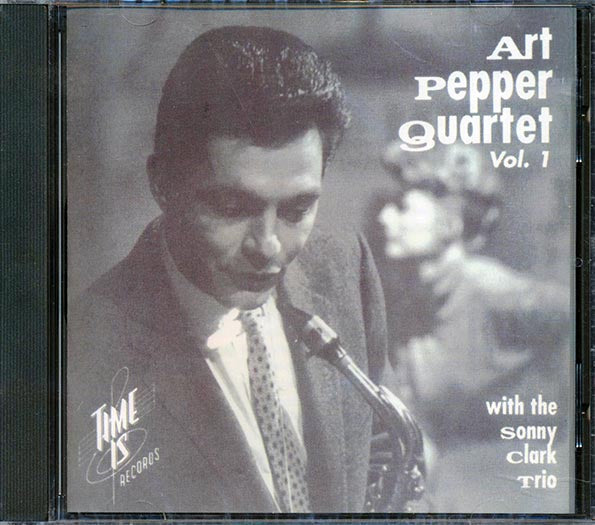 Art Pepper Quartet - Art Pepper Quartet Volume 1 With Sonny Clark Trio (CD)