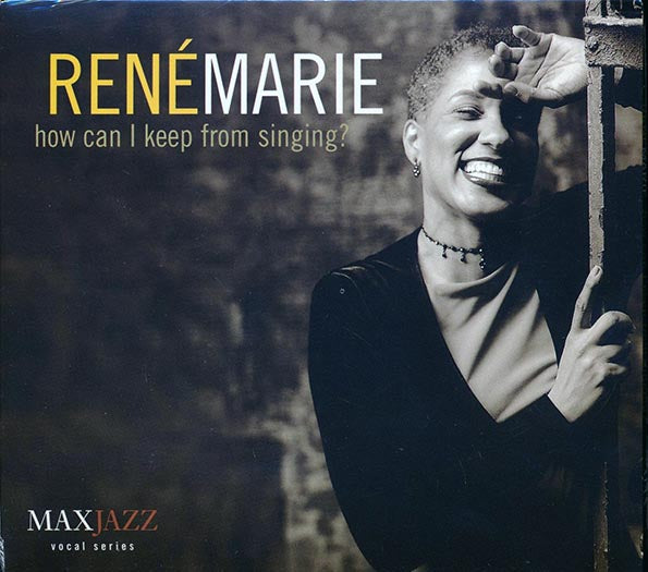 Rene Marie - How Can I Keep From Singing? (CD)