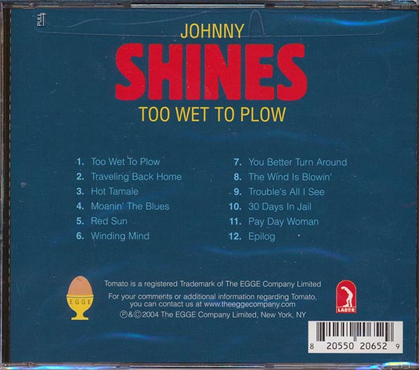 Johnny Shines - Too Wet To Plow (CD)