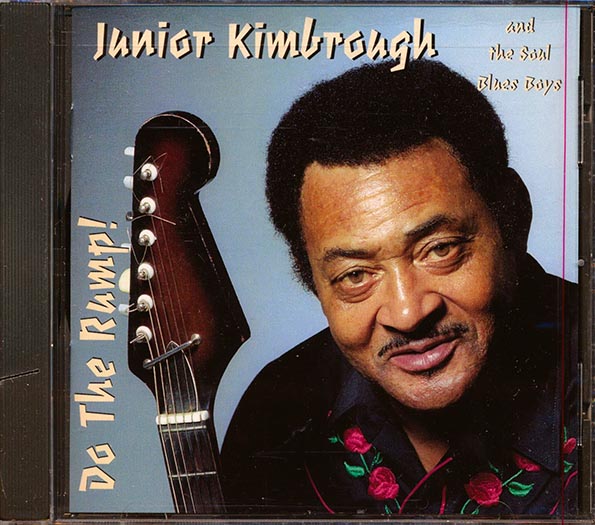 Junior Kimbrough & The Soul Blues Boys - Do The Rump! (CD)