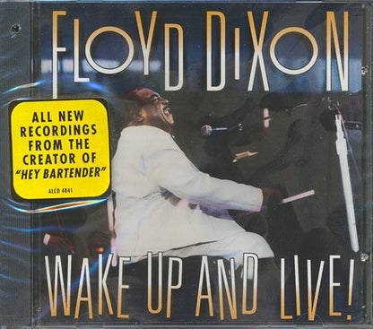 Floyd Dixon - Wake Up And Live! (CD)