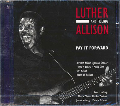 Luther Allison & Friends - Pay It Forward (CD)