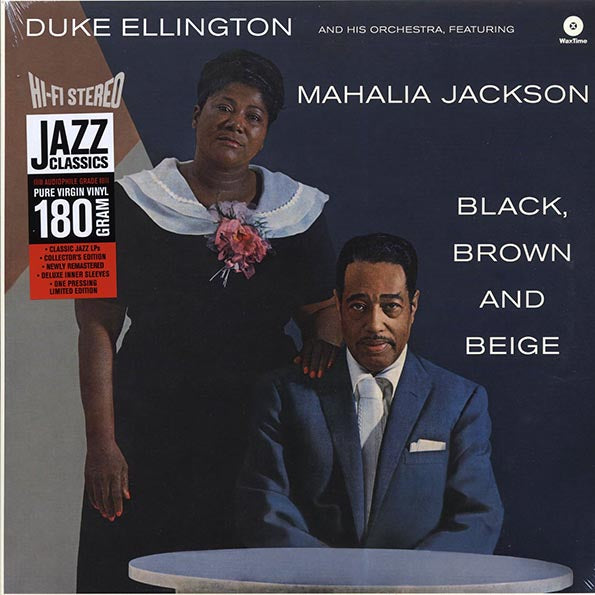Duke Ellington & His Orchestra, Mahalia Jackson - Black, Brown And Beige (+3 bonus tracks) (ltd. ed.) (180g) (LP) - PureSound Records