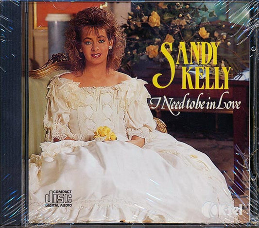 Sandy Kelly - I Need To Be In Love (CD)