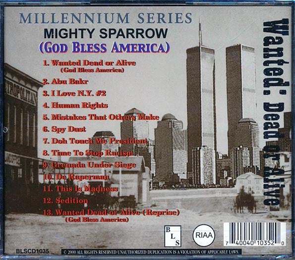 Mighty Sparrow - Wanted Dead Or Alive, God Bless America: Millennium Series (CD)