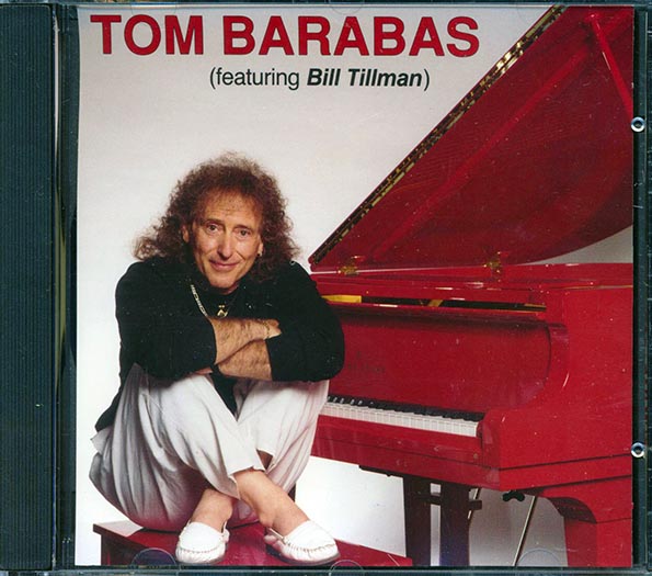 Tom Barabas, Bill Tillman - Tom Barabas Featuring Bill Tillman (CD)