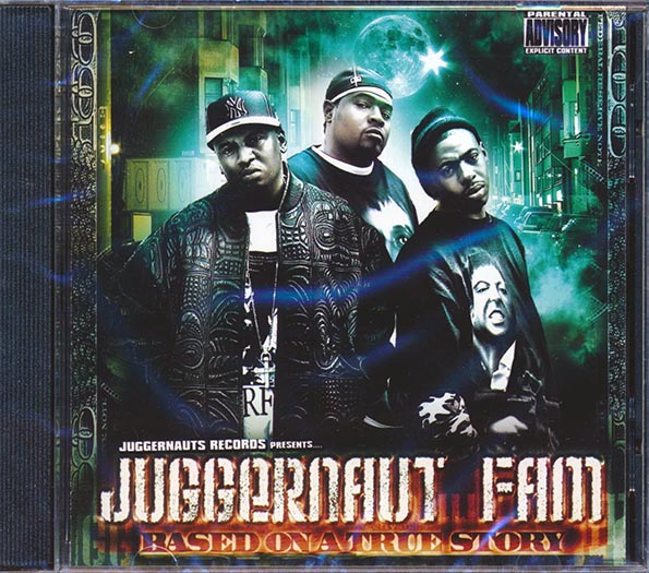 Juggernaut Fam - Based On A True Story (CD)