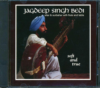 Jagdeep Singh Bedi - Soft & True (CD)