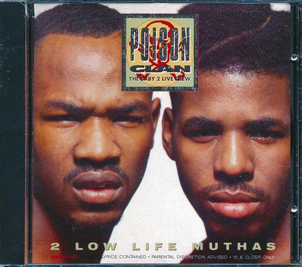 Poison Clan - 2 Low Life Muthas (CD)