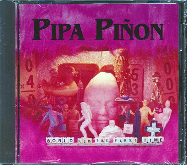 Pipa Pinon - World For The First Time (CD)