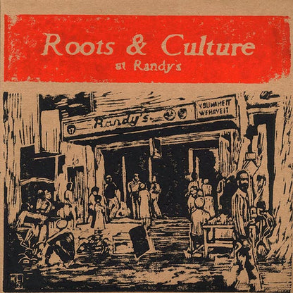 The Wailers, Leonard Dillon, Senya, Dennis Brown, Etc. - Roots & Culture At Randy's (SILKSCREEN EDITION) (hand-numbered ltd. ed.) (LP)