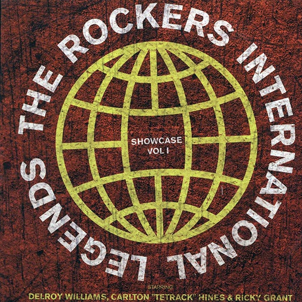 Delroy Williams, Carlton Tetrack Hines, Ricky Grant - The Rockers International Legends Showcase Volume 1 (LP) - PureSound Records