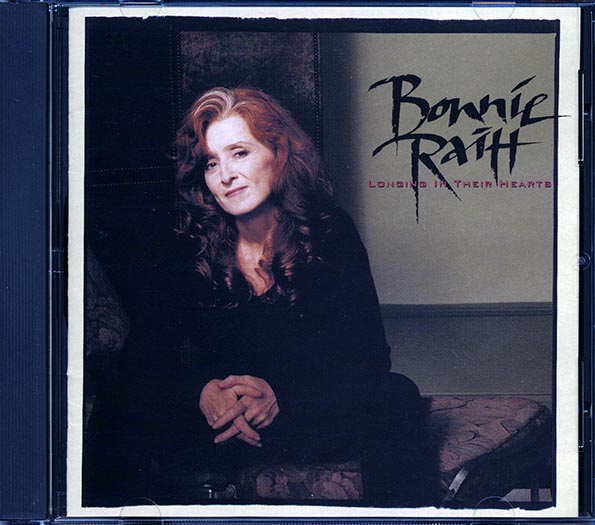 Bonnie Raitt - Longing In Their Hearts (CD)