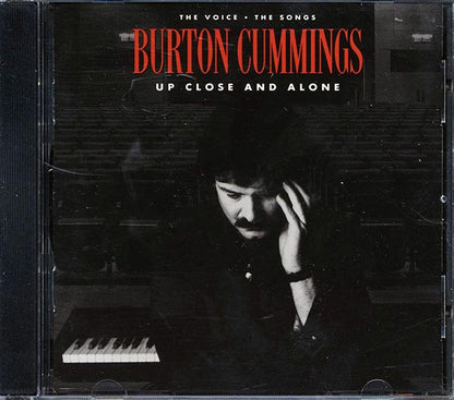 Burton Cummings - Up Close And Alone: The Voice The Songs (CD)
