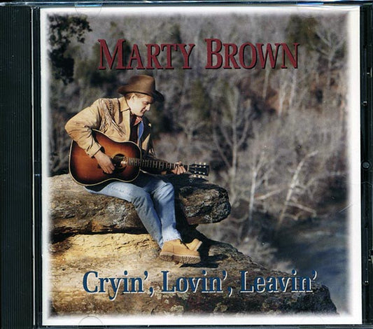 Marty Brown - Cryin' Lovin' Leavin' (CD)