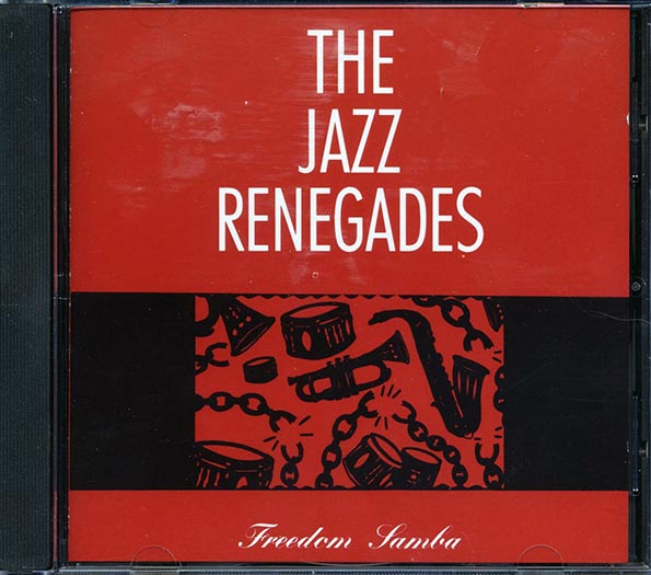 Jazz Renegades - Freedom Samba (CD)