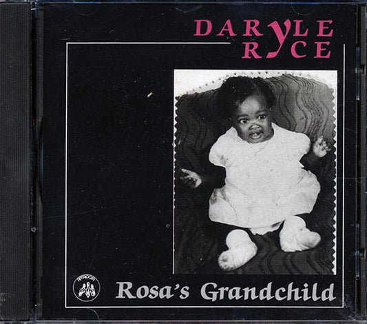 Daryle Ryce - Rosa's Grandchild (CD)