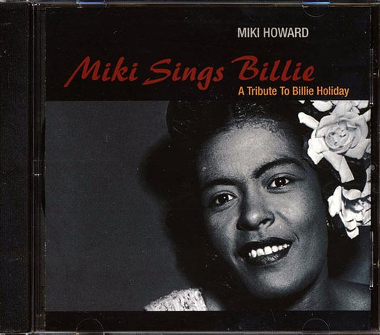 Miki Howard - Miki Sings Billie: A Tribute To Billie Holiday (CD)