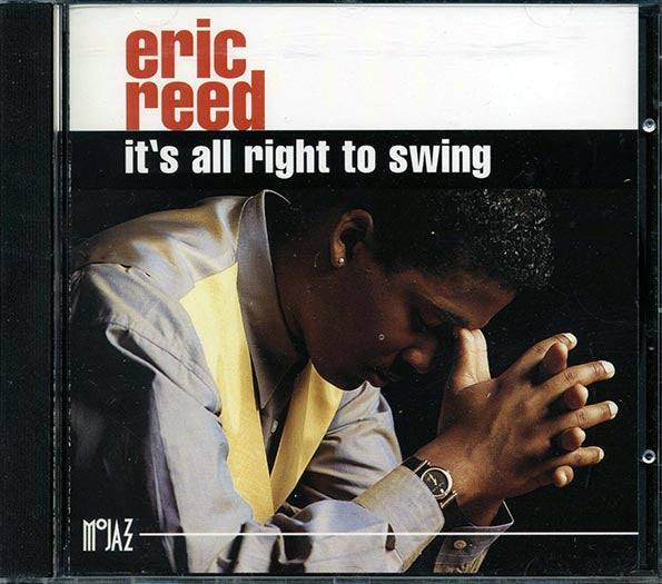 Eric Reed - It's All Right To Swing (CD)
