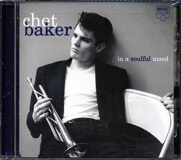 Chet Baker - In A Soulful Mood (CD)