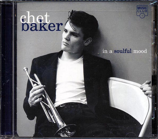 Chet Baker - In A Soulful Mood (CD)
