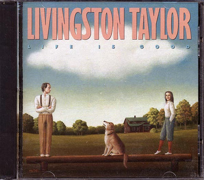 Livingston Taylor - Life Is Good (CD)