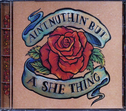 Annie Lennox, Luscious Jackson, Patti Smith, Etc. - Ain't Nuthin' But A She Thing (CD)
