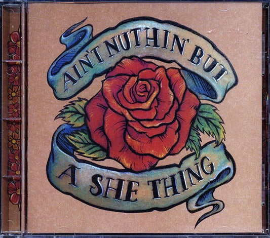 Annie Lennox, Luscious Jackson, Patti Smith, Etc. - Ain't Nuthin' But A She Thing (CD)