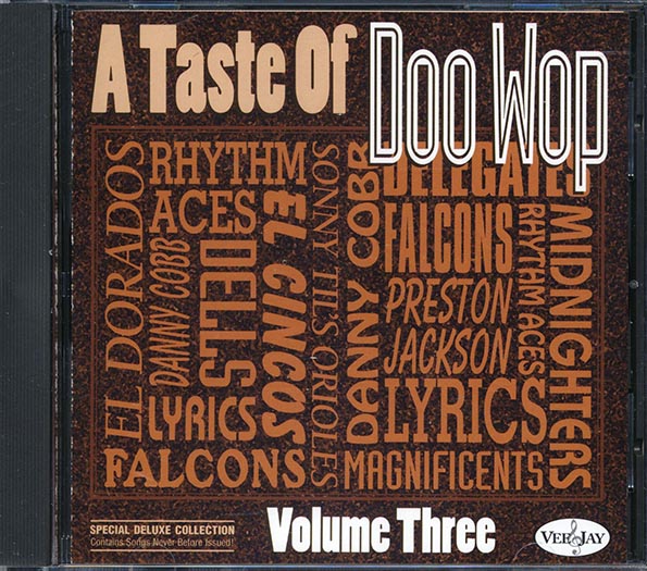 Rhythm Aces, The Dells, The Delegates, Etc. - A Taste Of Doo Wop Volume 3 (CD)