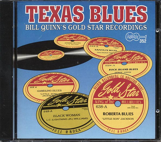 Lil' Son Jackson, LC Williams, Thunder Smith, Etc. - Texas Blues: Bill Quinn's Gold Star Recordings (CD)