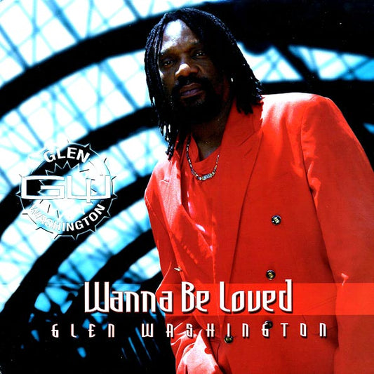 Glen Washington - Wanna Be Loved (LP) - PureSound Records