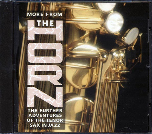 Lester Young, Zoot Sims, Dexter Gordon, Etc. - More From The Horn: The Further Adventures Of The Tenor Sax In Jazz (CD)