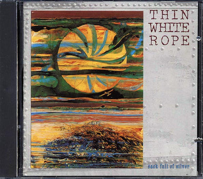 Thin White Rope - Sack Full Of Silver (CD)