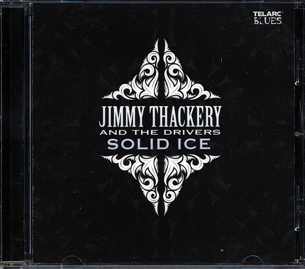 Jimmy Thackery & The Drivers - Solid Ice (CD)