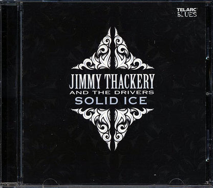 Jimmy Thackery & The Drivers - Solid Ice (CD)