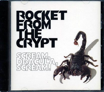 Rocket From The Crypt - Scream Dracula Scream (CD)