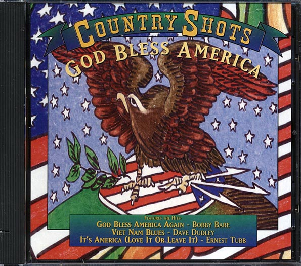 Bobby Bare, Dave Dudley, Ernest Tubb, Etc. - Country Shots: God Bless America (CD)