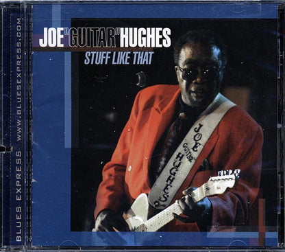 Joe Guitar Hughes - Stuff Like That (CD)