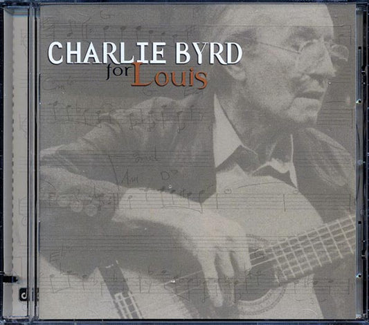 Charlie Byrd - For Louis (CD)