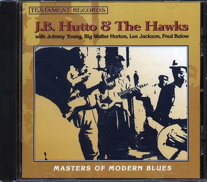 JB Hutto & The New Hawks - Masters Of Modern Blues (CD)