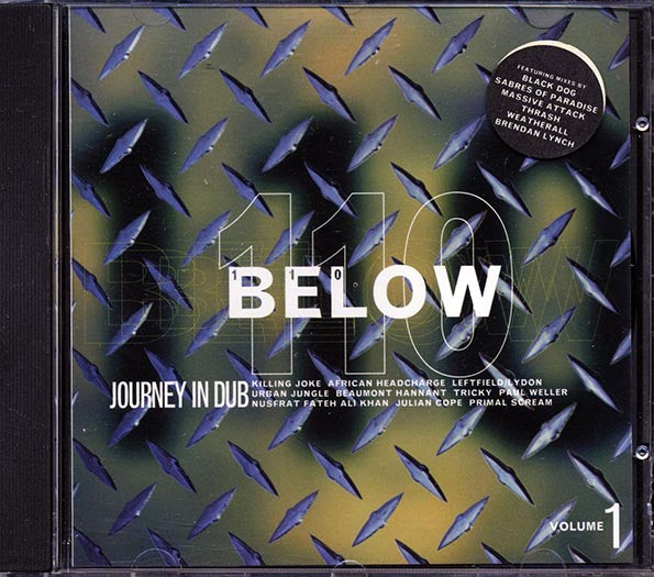 Killing Joke, African Head Charge, Leftfield, Etc. - 110 Below: Journey In Dub (CD)