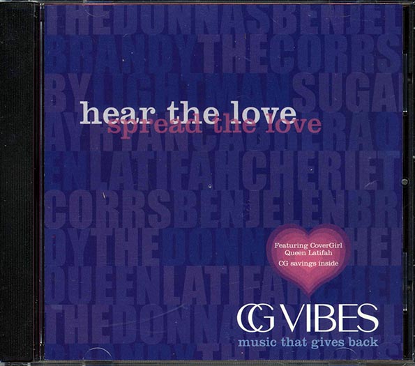 Queen Latifah, Brandy, Cherie, Etc. - Covergirl Presents CGVibes: Hear The Love, Spread The Love (CD)