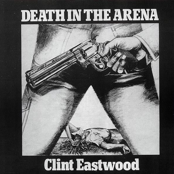 Clint Eastwood - Death In The Arena (LP)