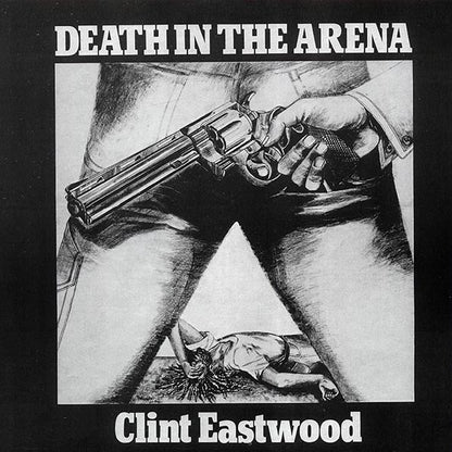 Clint Eastwood - Death In The Arena (LP)