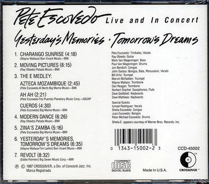 Pete Escovedo - Yesterday's Memories Tomorrow's Dreams: Live And In Concert (CD)