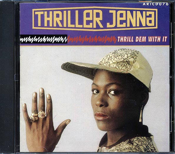 Thriller Jenna - Thrill Dem With It (CD)